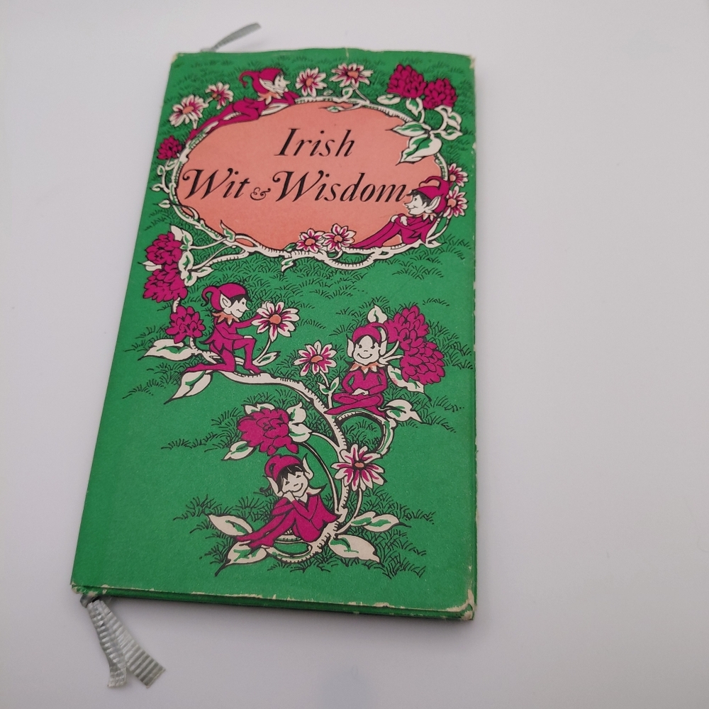 1976 Irish Wit & Wisdom Book 1st Edition Joan Larson Kelly Hardcover Dust Jacket